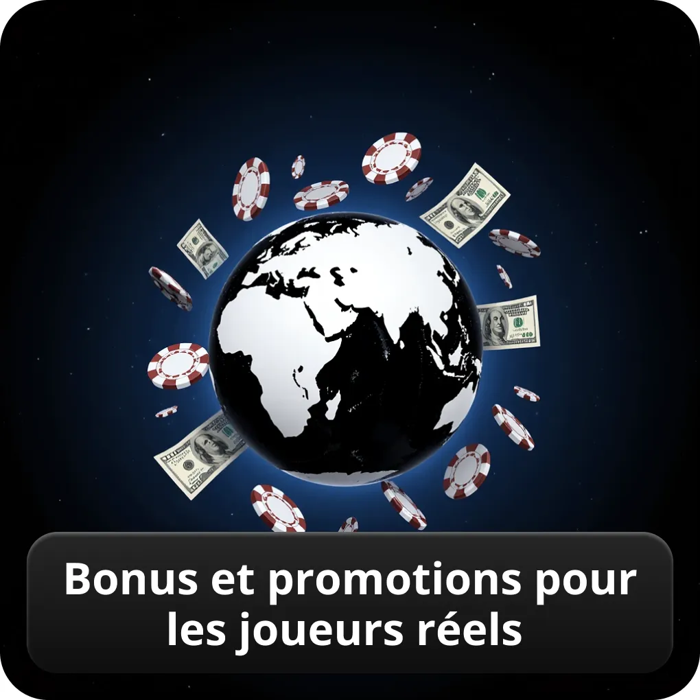 Bonus et Promotions pour les Joueurs Réels