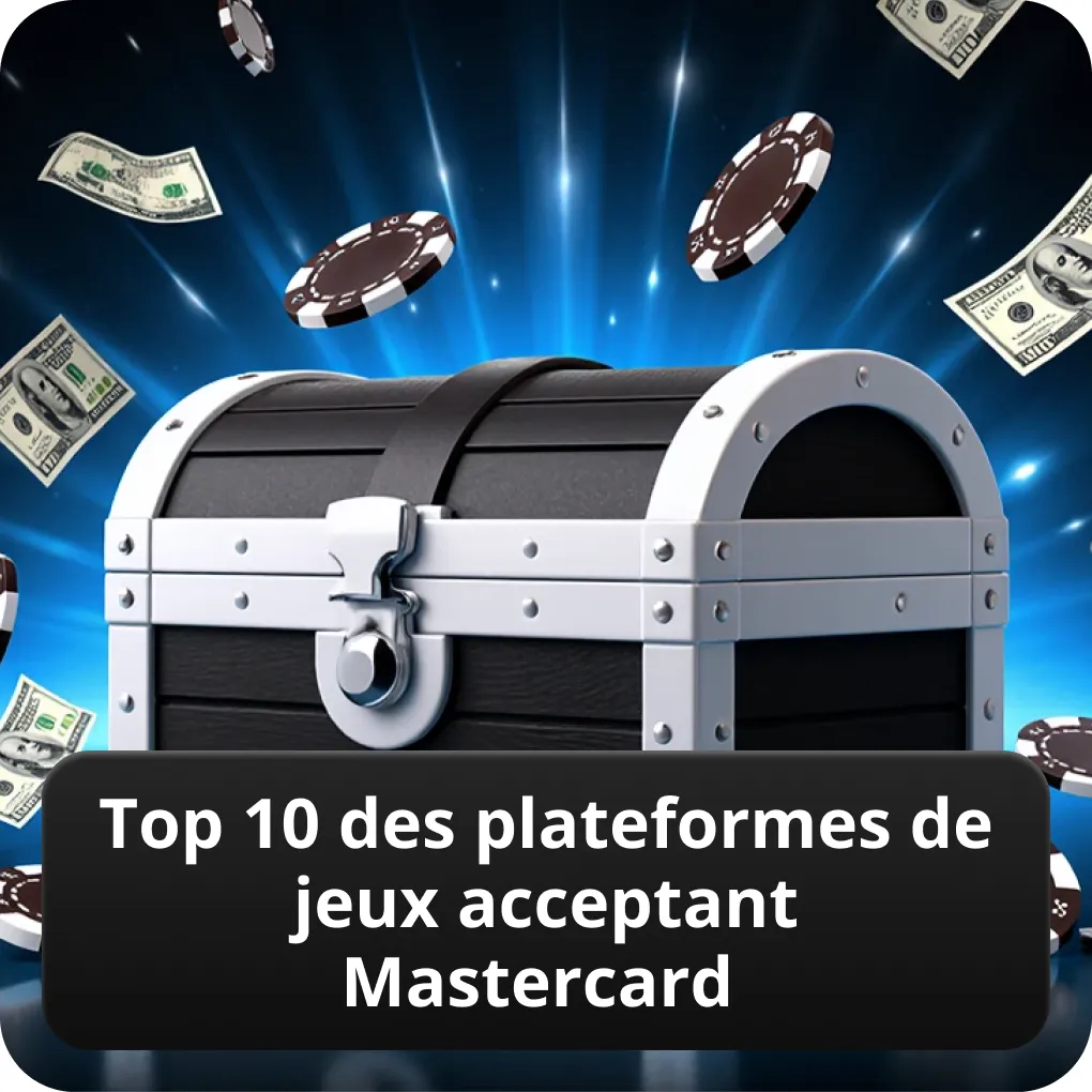 Top 10 des plateformes de jeux acceptant Mastercard