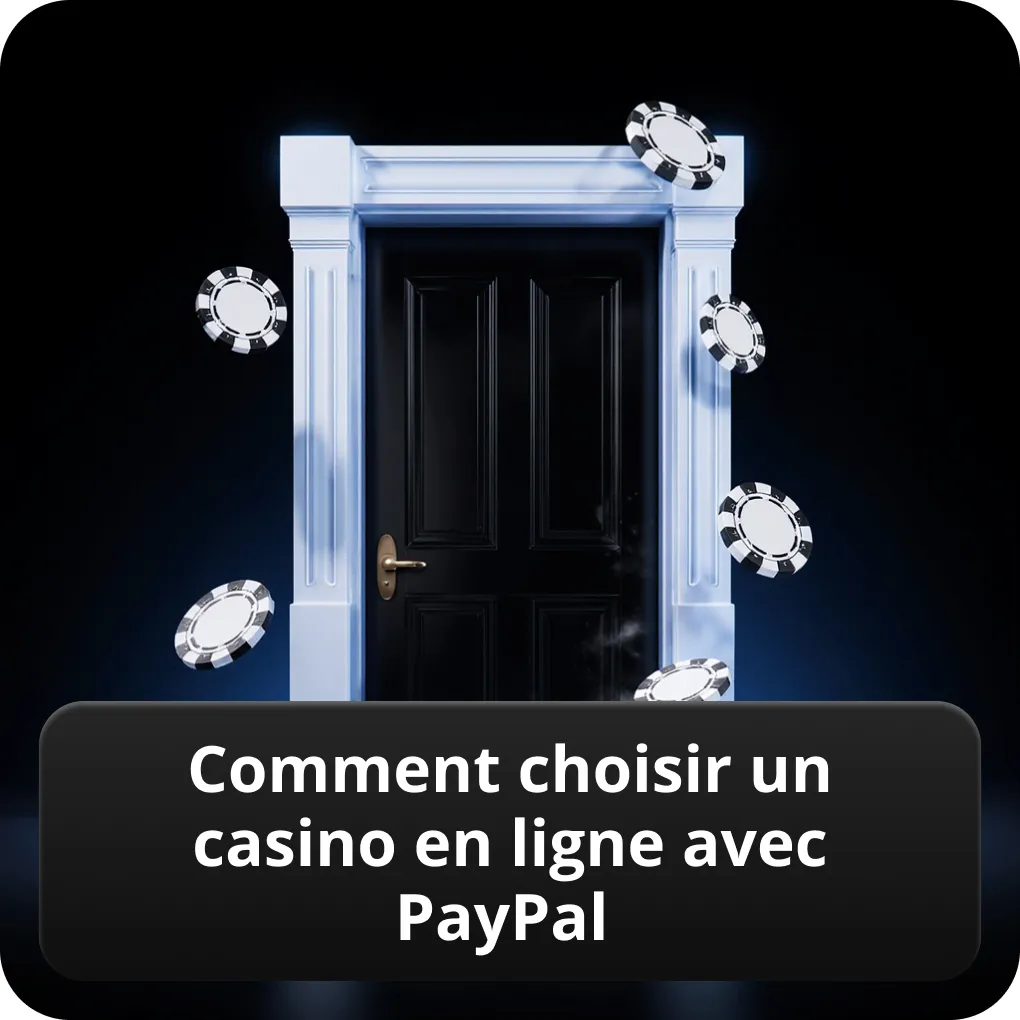 Comment choisir un casino en ligne avec PayPal